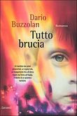 Copertina dell'audiolibro Tutto brucia
