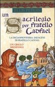 Copertina dell'audiolibro Un sacrilegio per fratello Cadfael