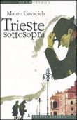 Copertina dell'audiolibro Trieste sottosopra. Quindici passeggiate nella città del vento.