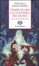 Copertina dell'audiolibro Tommy Scuro e il fantasma del museo