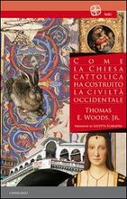 Copertina dell'audiolibro Come la Chiesa cattolica ha costruito la civiltà