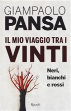 Copertina dell'audiolibro Il mio viaggio tra i vinti: neri, bianchi e rossi