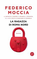 Copertina dell'audiolibro La ragazza di Roma Nord