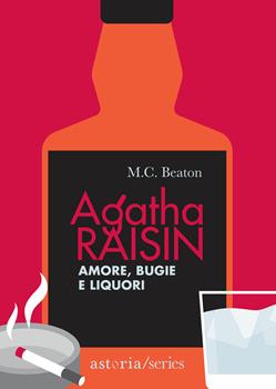 Copertina dell'audiolibro Agatha Raisin – Amore, bugie e liquori