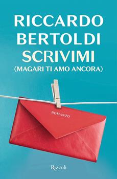 Copertina dell'audiolibro Scrivimi (magari ti amo ancora)