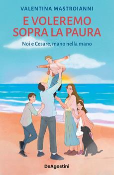 Copertina dell'audiolibro E voleremo sopra la paura
