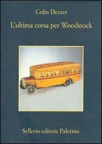 Copertina dell'audiolibro L’ultima corsa per Woodstock – Serie l’ispettore Morse (Vol. 1)
