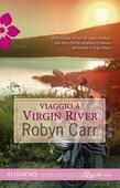 Copertina dell'audiolibro Viaggio a virgin river – Serie Virgin River (Vol. 16)