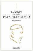 Copertina dell'audiolibro Lo sport secondo Papa Francesco