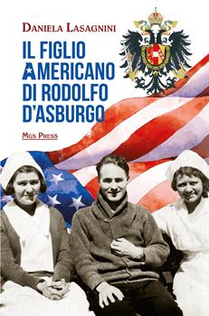 Copertina dell'audiolibro Il figlio americano di Rodolfo D’Asburgo