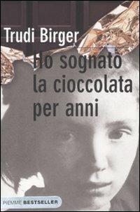 Copertina dell'audiolibro Ho sognato la cioccolata per anni
