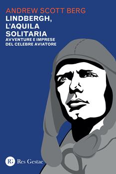 Copertina dell'audiolibro Lindbergh, l’aquila solitaria