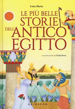 Copertina dell'audiolibro Le più belle storie dell’antico Egitto