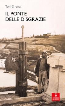 Copertina dell'audiolibro Il ponte delle disgrazie