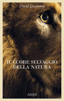 Copertina dell'audiolibro Il cuore selvaggio della natura