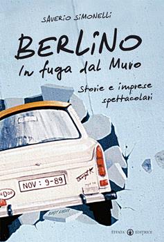 Copertina dell'audiolibro Berlino. In fuga dal muro