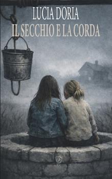 Copertina dell'audiolibro Il secchio e la corda