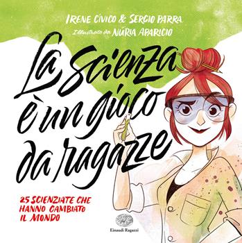 Copertina dell'audiolibro La scienza è un gioco da ragazze